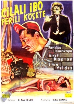 Cilalı İbo Perili Köşkte poster